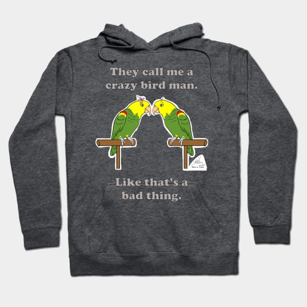 Crazy Bird Man Double Yellow-headed Amazon Hoodie by Laughing Parrot